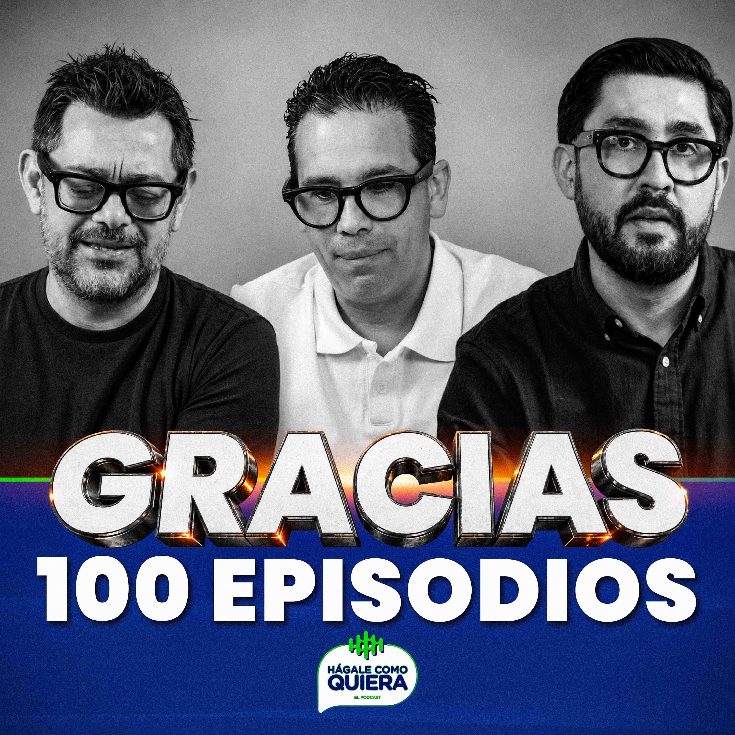 GRACIAS. Ep. 100 | HÁGALE COMO QUIERA cover art