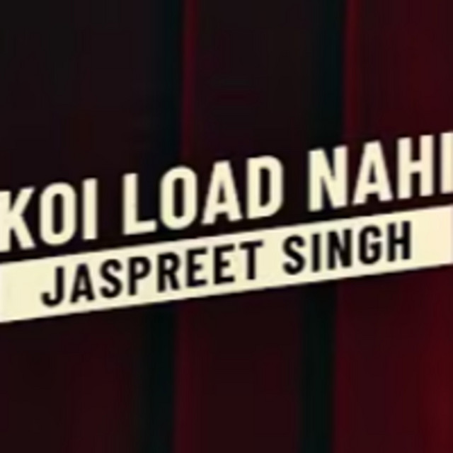 Koi Load Nhi | Jaspreet Singh | Stand Up Comedy - Special cover art