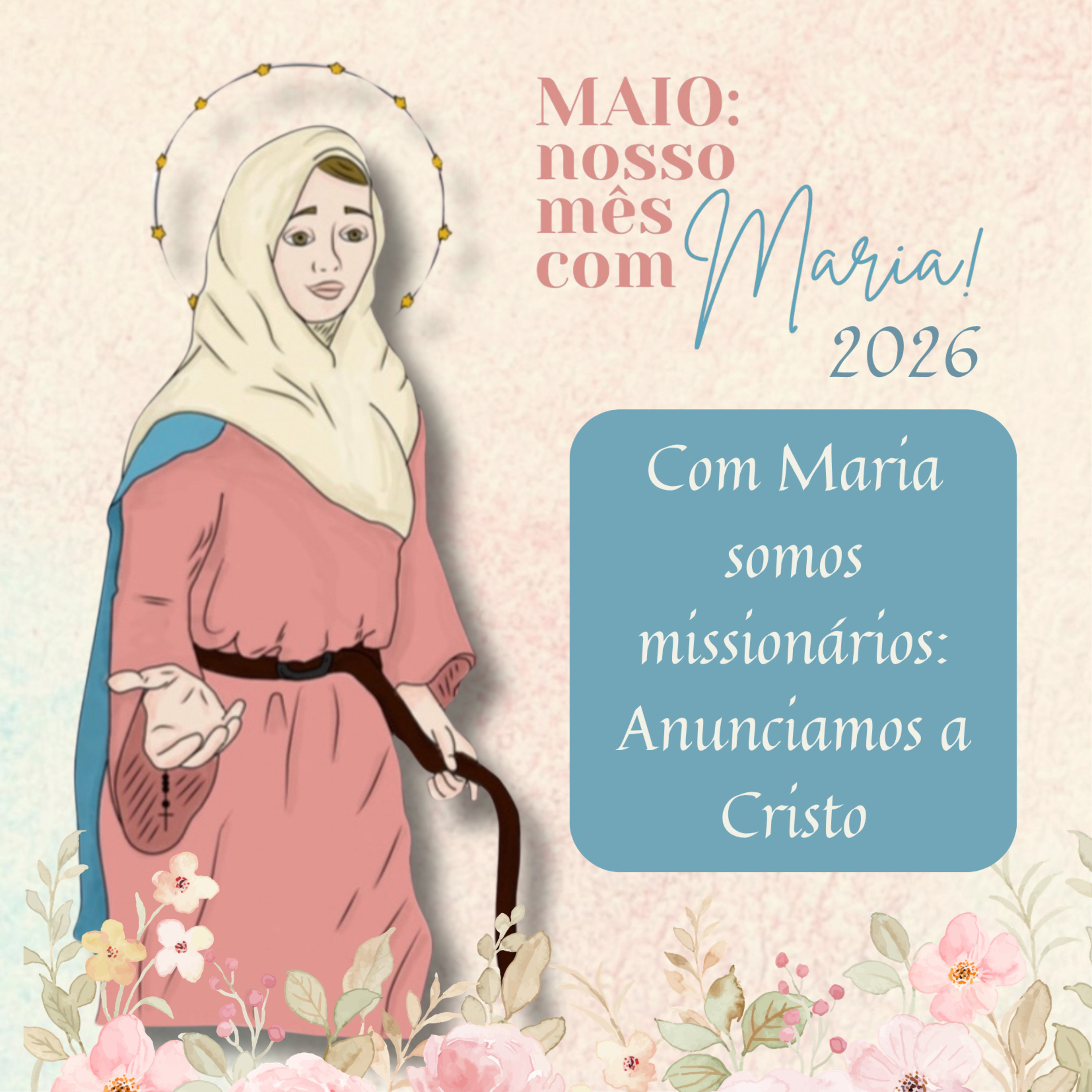 16º Dia- Maio: nosso mês com Maria🌷