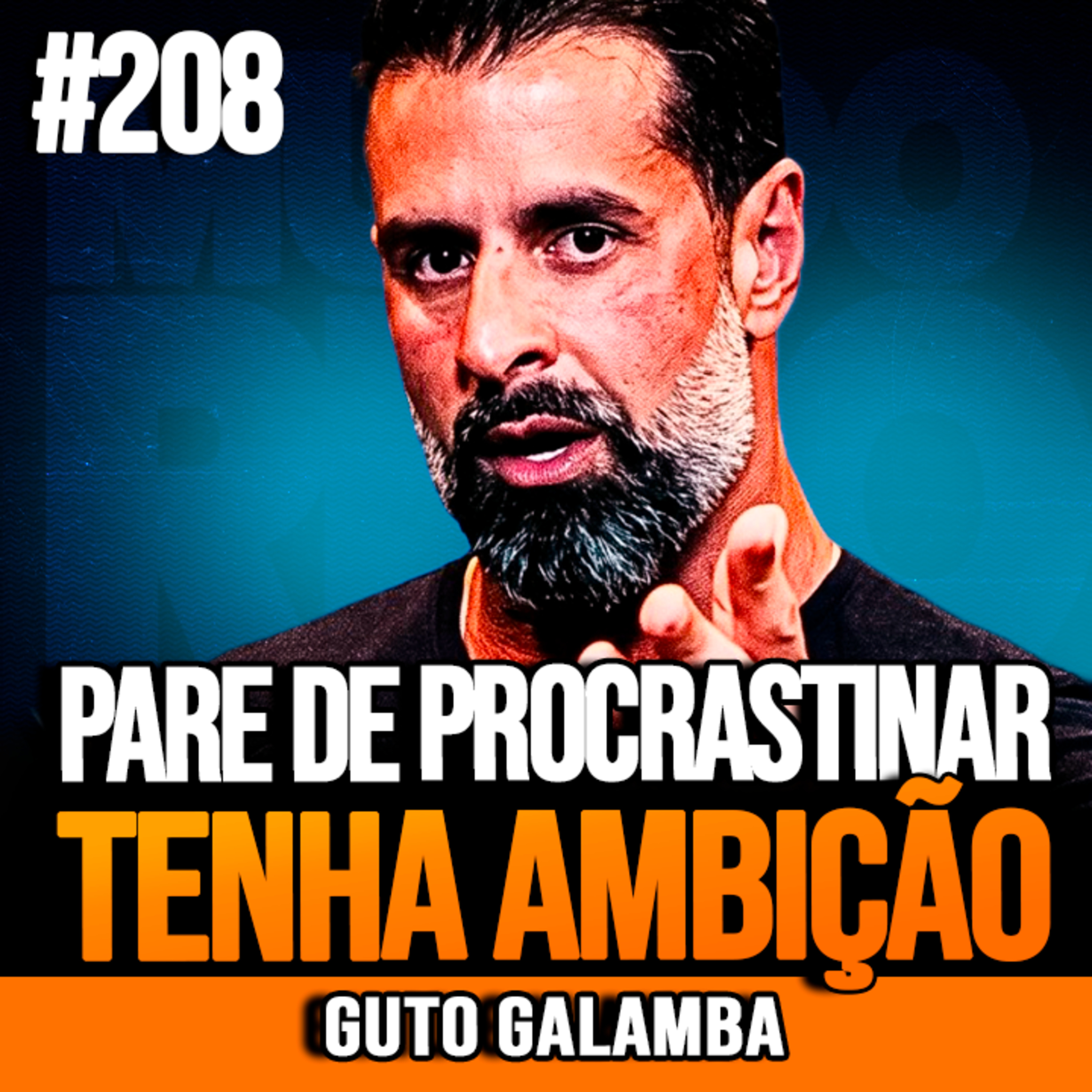 Guto Galamba | SE VOCÊ PROCRASTINA, ASSISTA ISSO cover art