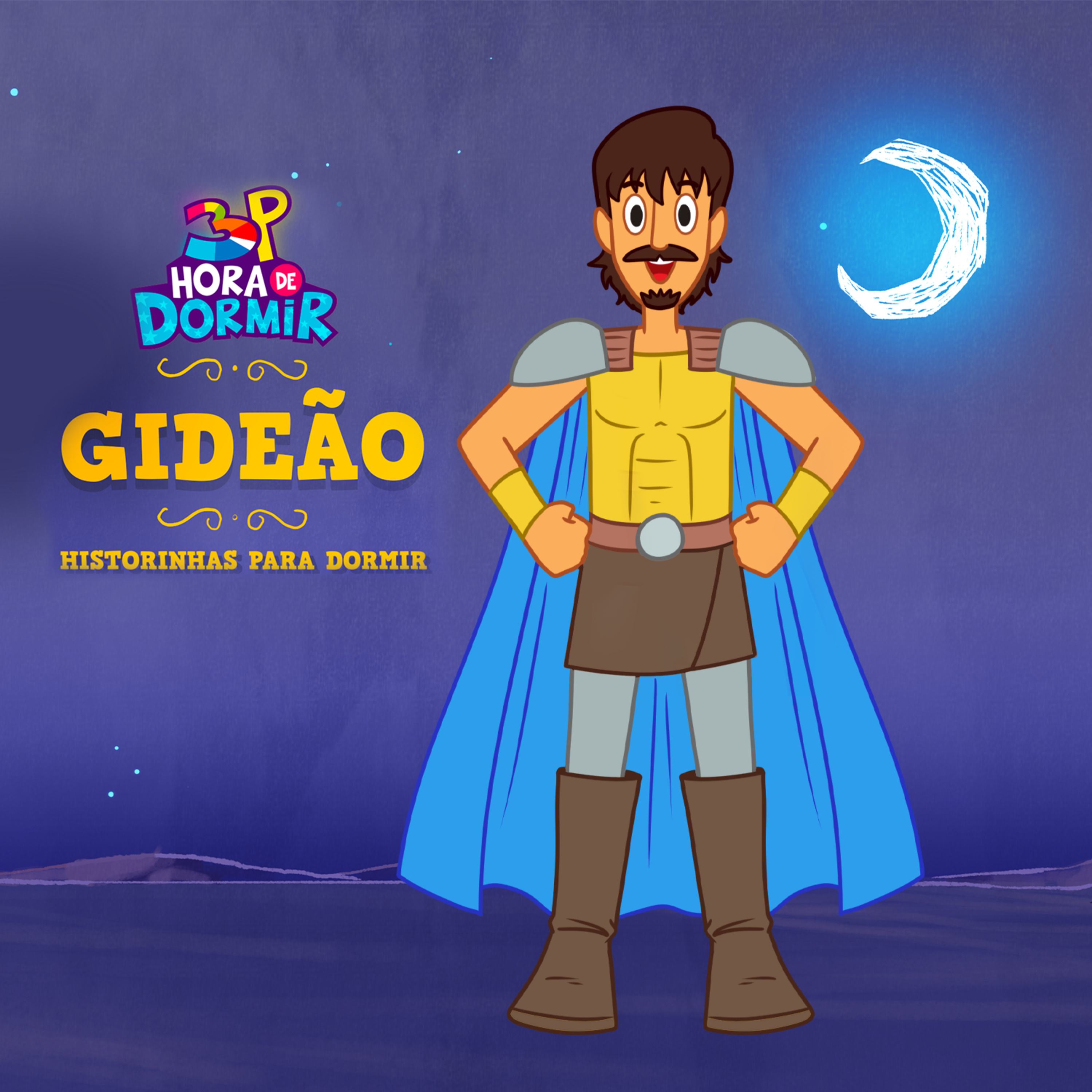 Gideão | 3 Palavrinhas - Hora de Dormir com historinhas | Participação especial: Vinicius Zulato cover art