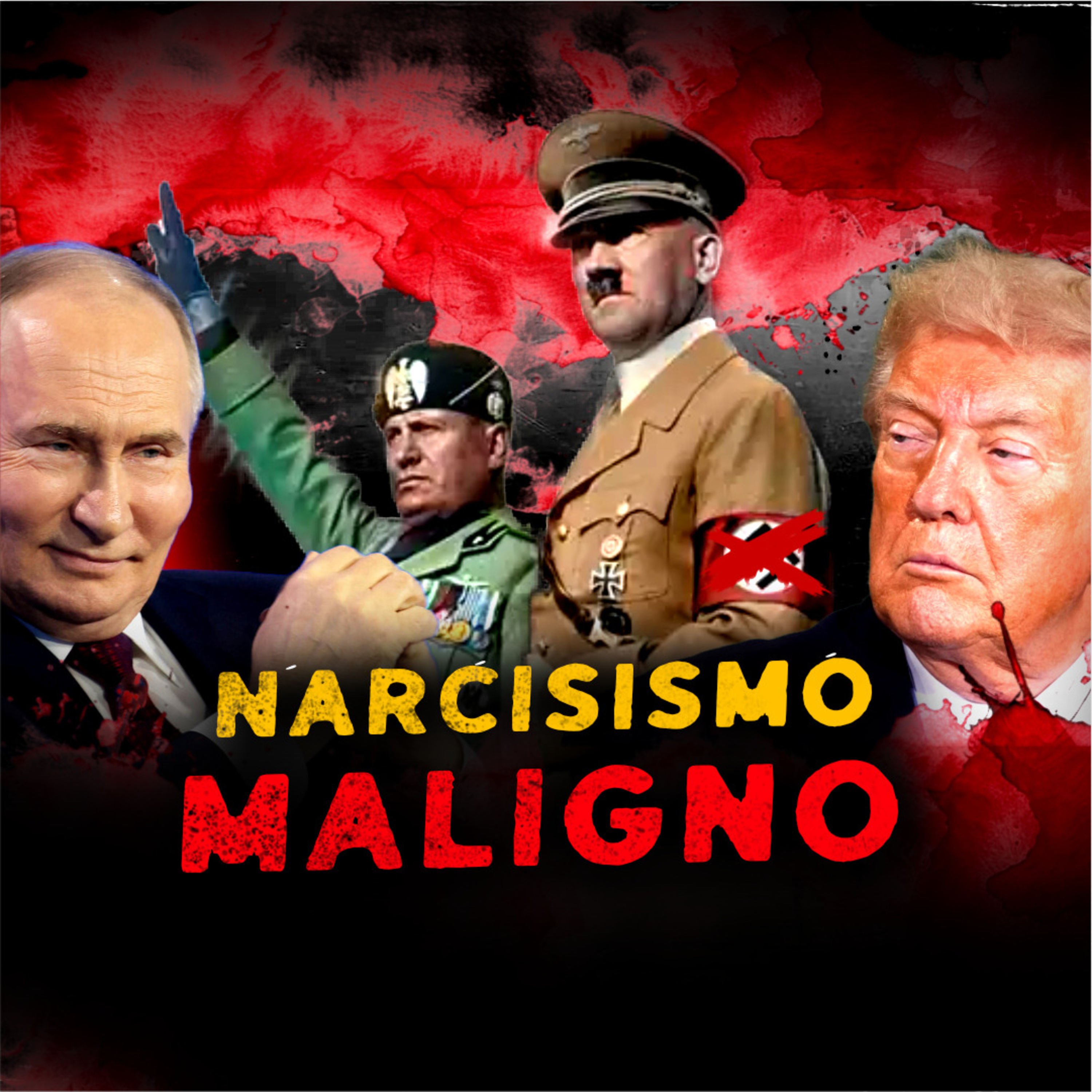 Narcisismo Maligno: La plantilla detrás de los líderes más peligrosos cover art