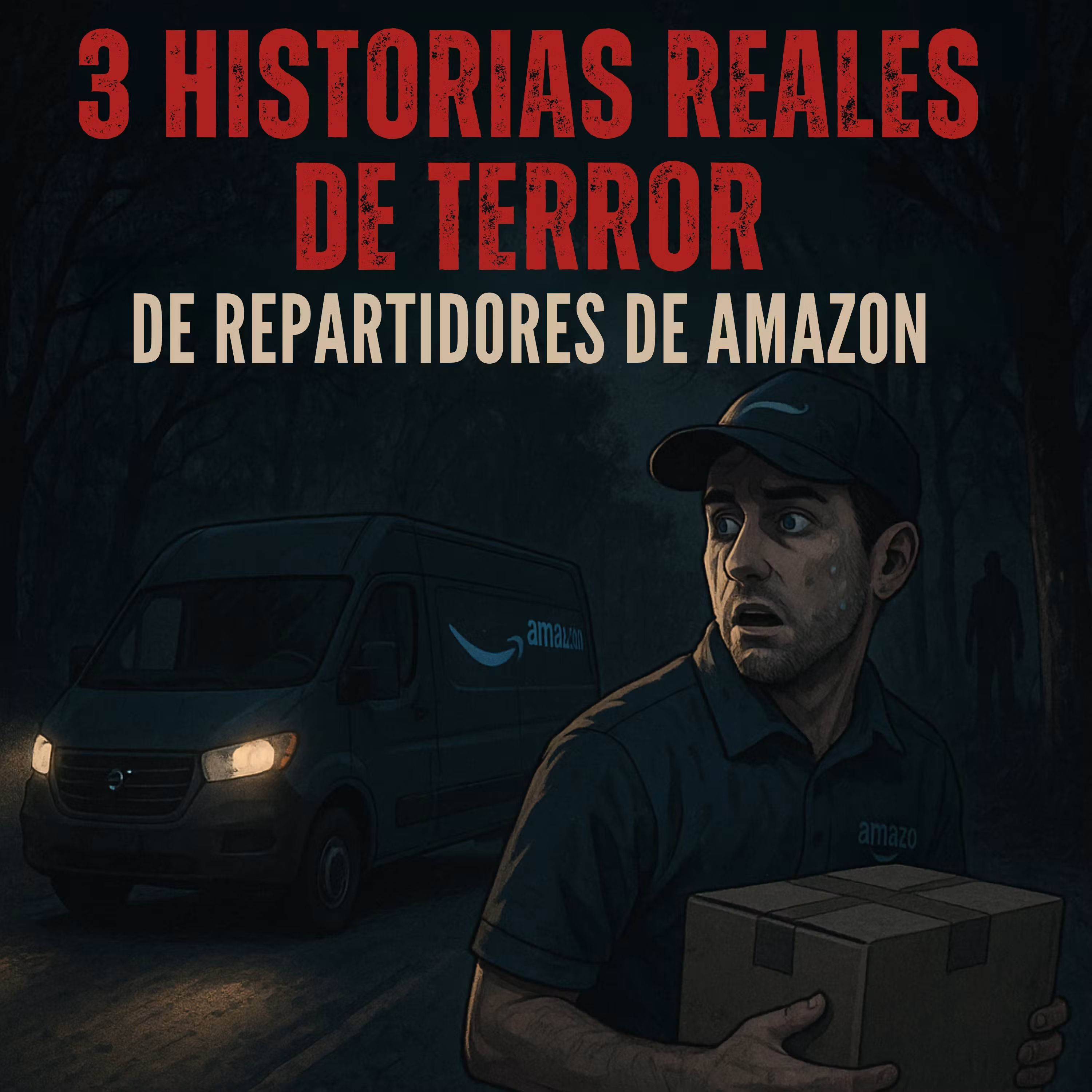 3 HISTORIAS REALES DE TERROR DE CONDUCTORES DE AMAZON | Entregas Escalofriantes Que Salieron Mal cover art