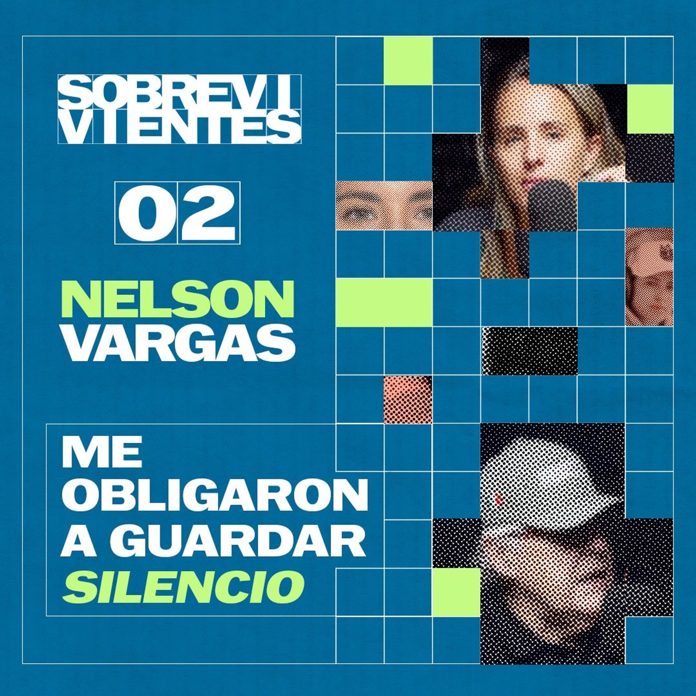 Me quitaron a mi pequeñita: mis hijos m devolviron la vida - Nelson Vargas | Sobrevivientes 2 cover art