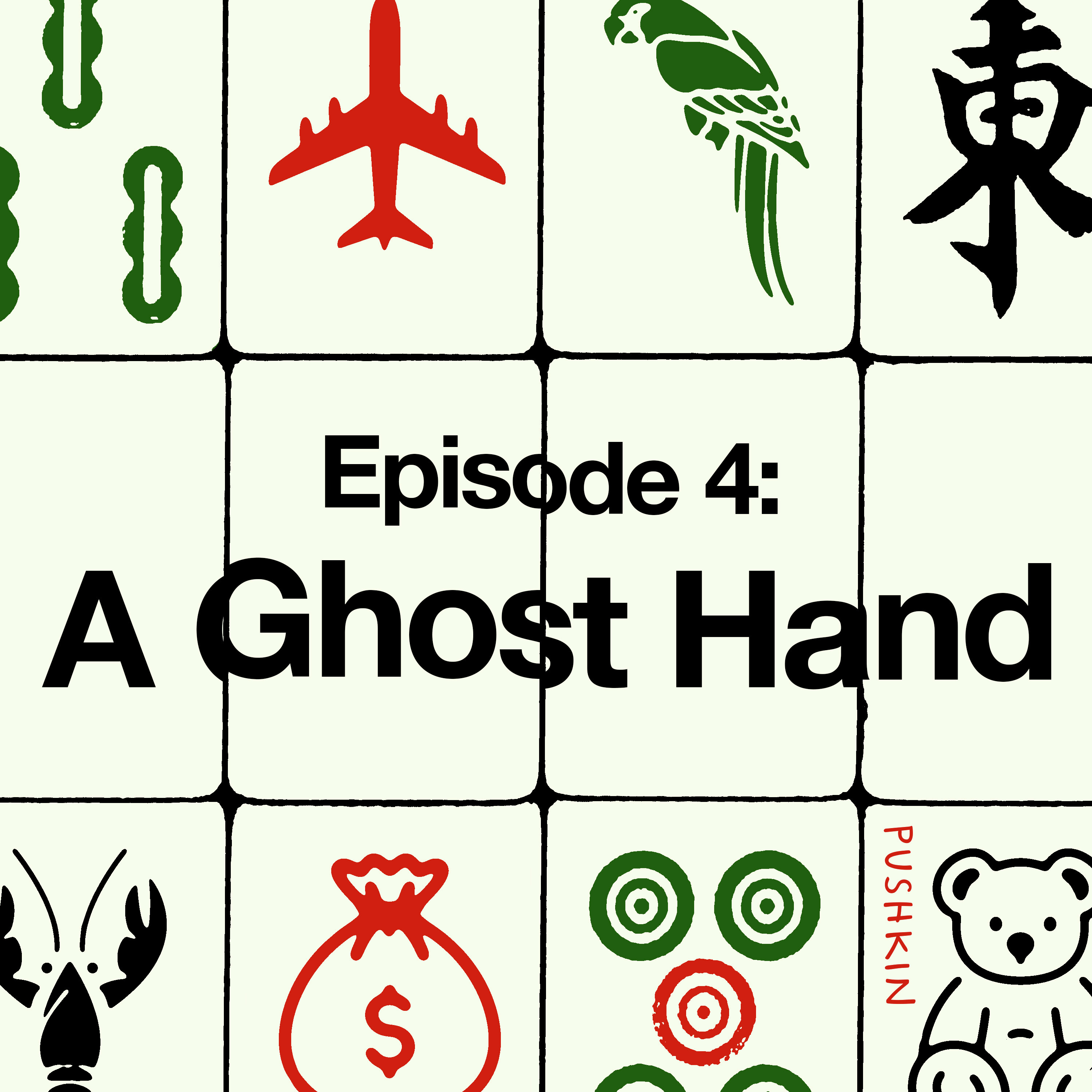 Episode 4: A Ghost Hand from The Chinatown Sting cover art
