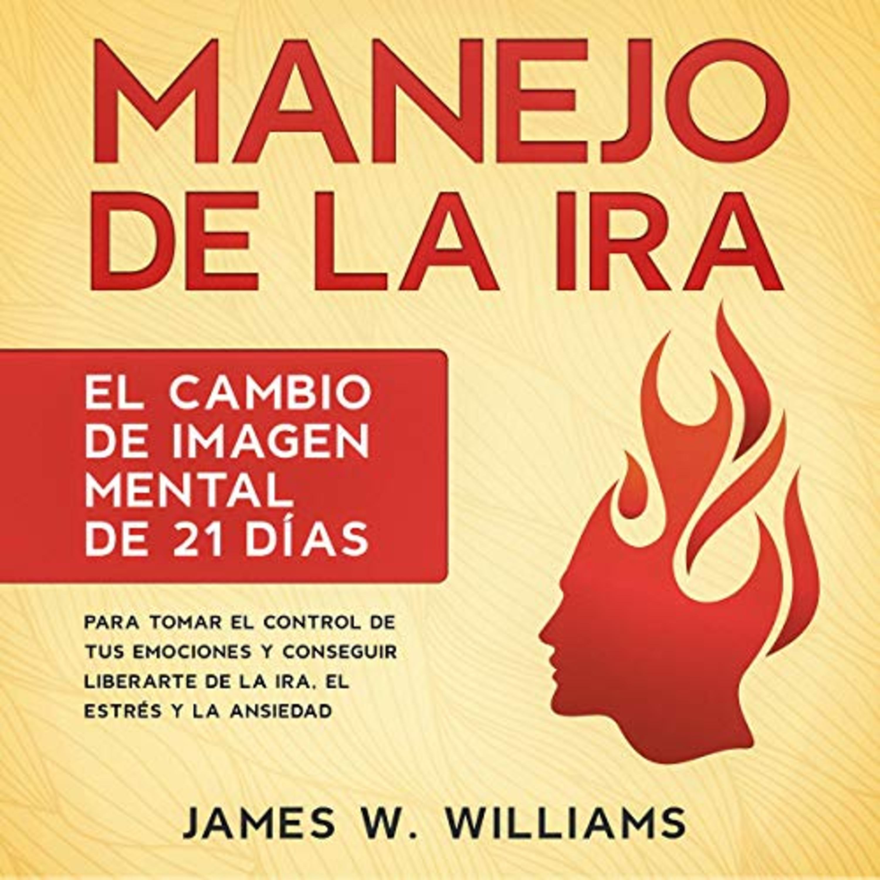 Manejo de la ira James W. Williams cover art