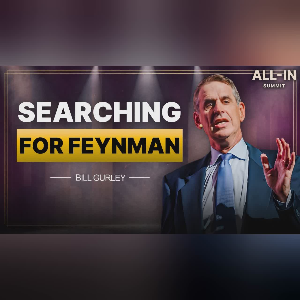 Bill Gurley: Searching for Feynman cover art
