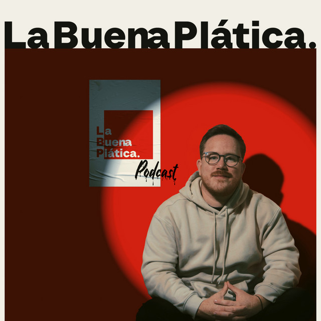 La buena platica