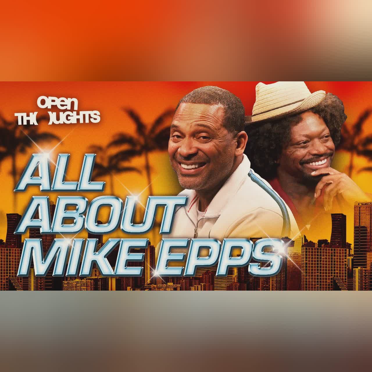 Mike Epps: “If Next Friday Didn’t Work… I Was Going Back to the Streets” cover art