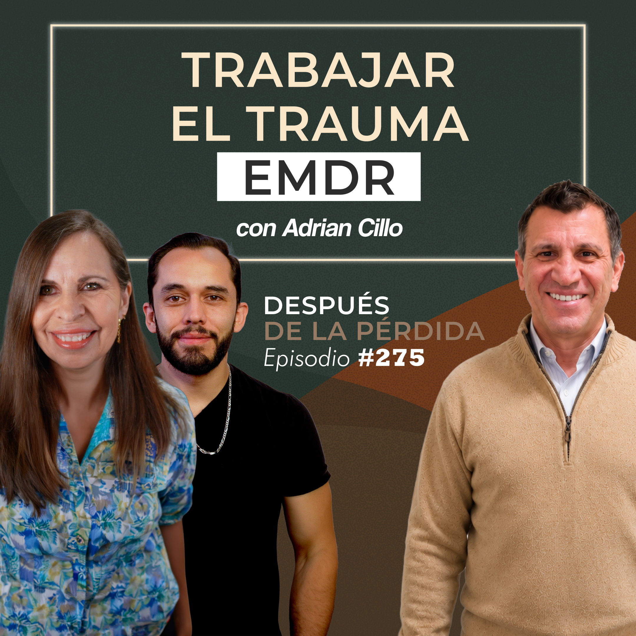 275) Supera el trauma (EMDR) - con Adrian Cillo