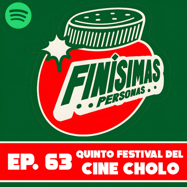 QUINTO FESTIVAL DEL CINE CHOLO - Finísimas Personas con Gianni Pex y Rulo Matías cover art