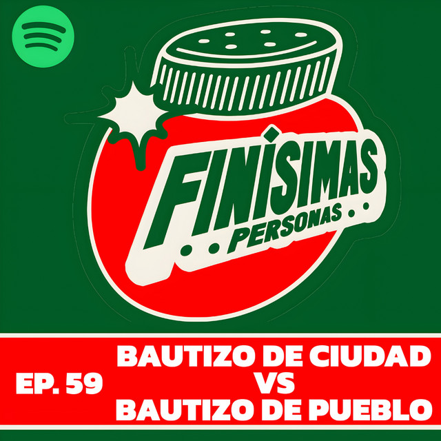 BAUTIZO DE CIUDAD VS BAUTIZO DE PUEBLO - Finísimas Personas con Gianni Pex y Rulo Matías cover art