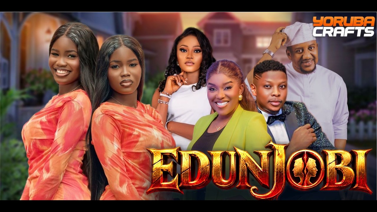EDUNJOBI Latest Yoruba Movie