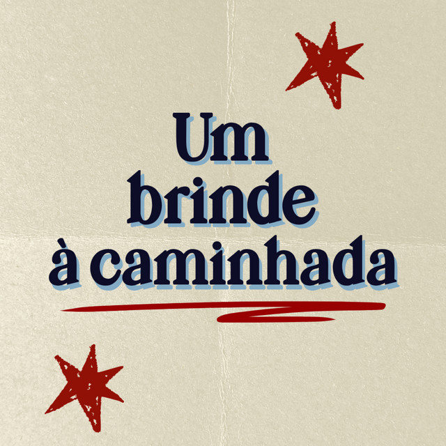 um brinde à caminhada!