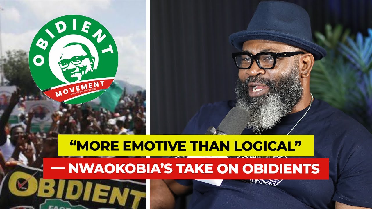 “More Emotive Than Logical” — Nwaokobia’s Take on Obidients cover art