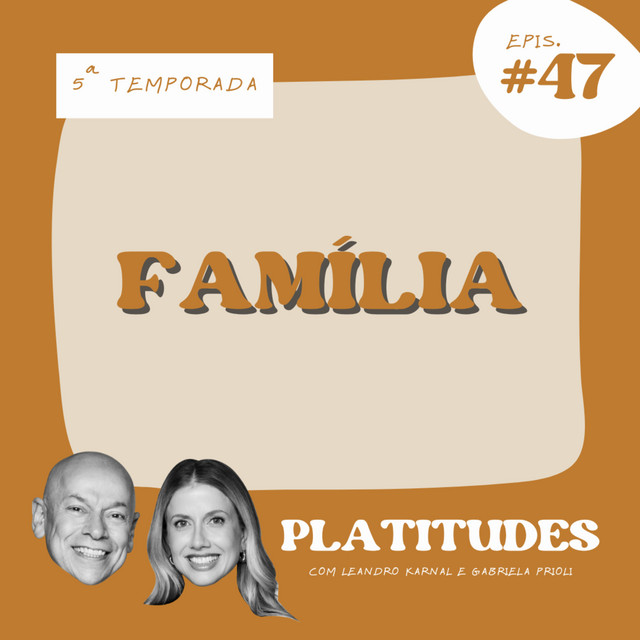 Família | #Platitudes 47 cover art