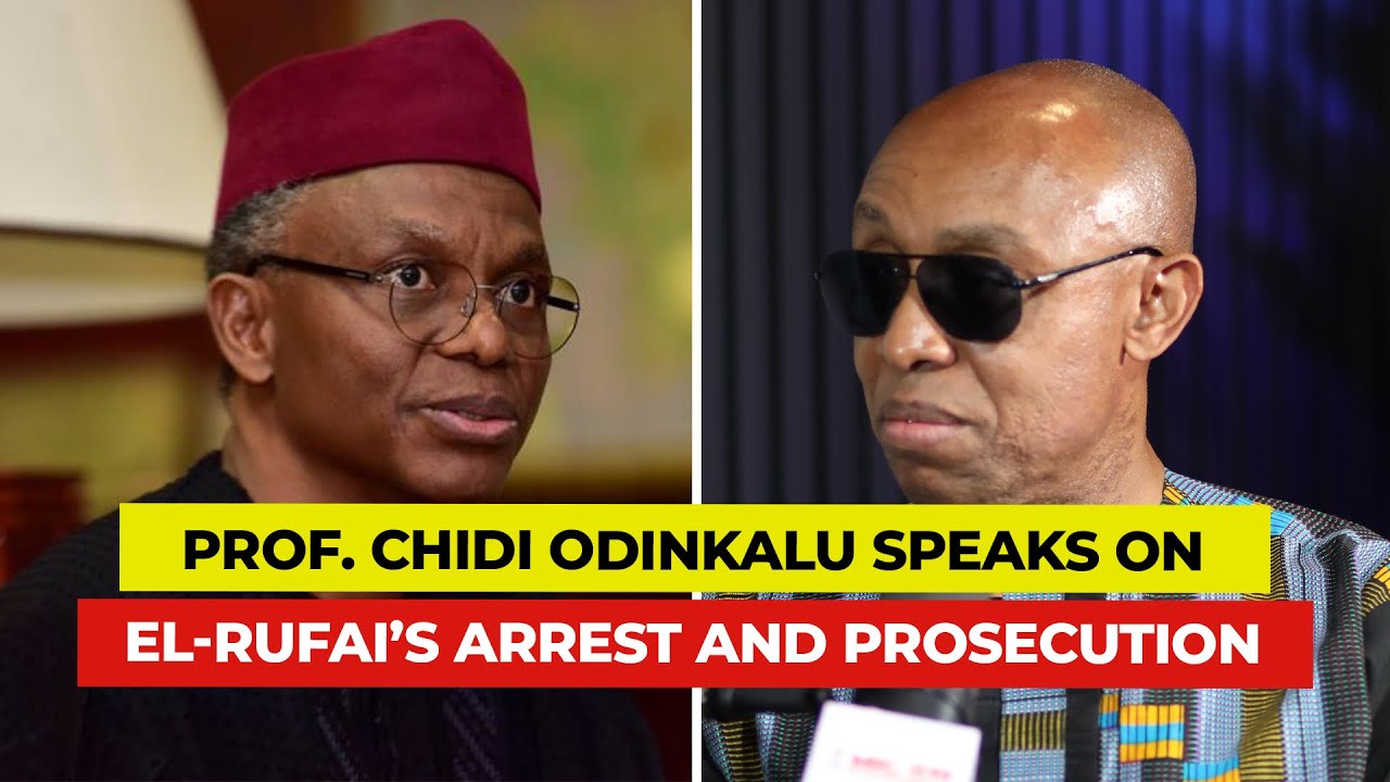 Prof. Chidi Odinkalu Speaks On El-Rufai’s Arrest And Prosecution cover art