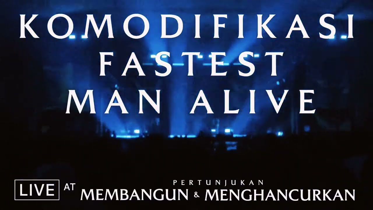 .Feast - Komodifikasi & Fastest Man Alive (Live at Pertunjukan Membangun & Menghancurkan Surabaya) cover art