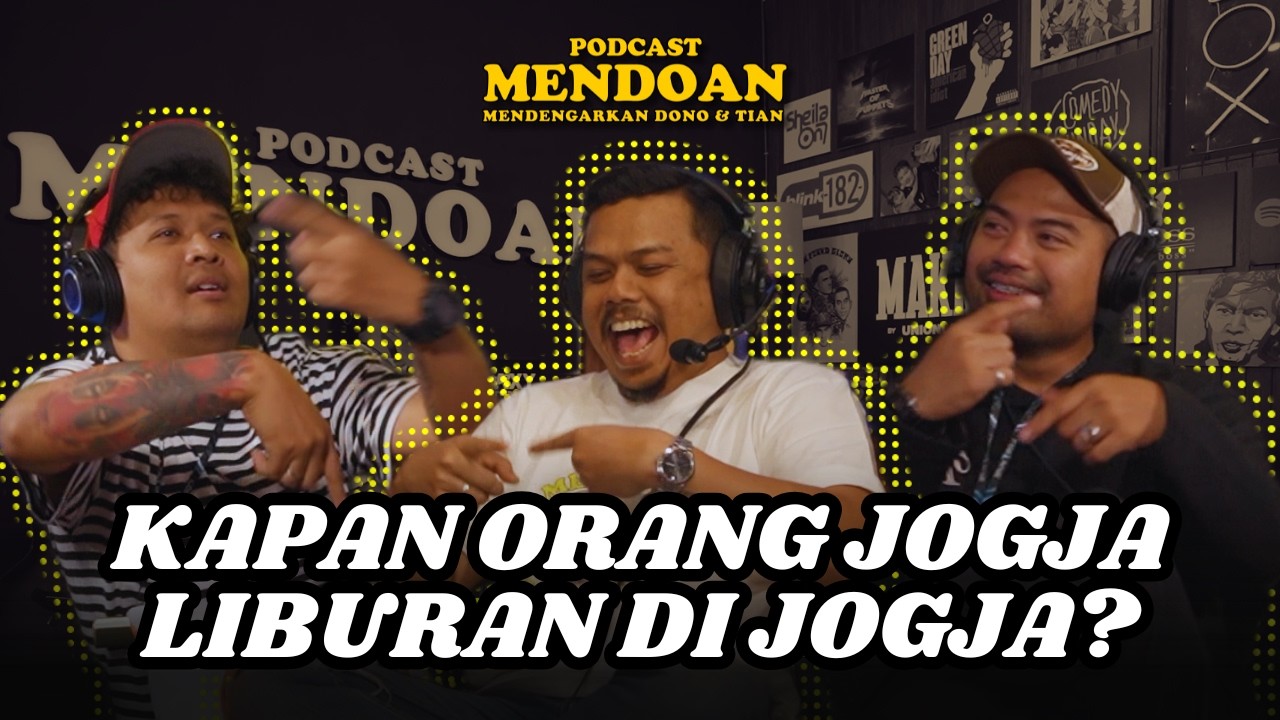 PODCAST MENDOAN - JOGJA KOTA WISATA FICURING ABRAHAM TINO cover art