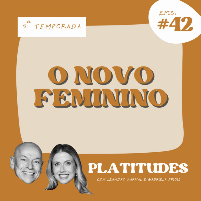 O novo feminino | #Platitudes 42 cover art