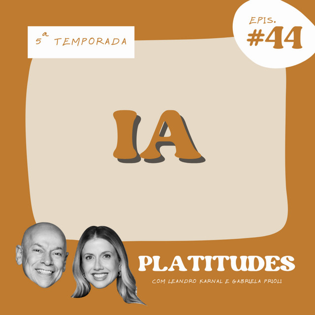 Inteligência Artificial | #Platitudes 44 cover art
