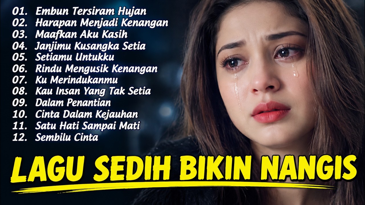 Sedih Banget🎵Lagu💔Bikin Nangis😭Sering Dicari 2026 Enak Didengar cover art