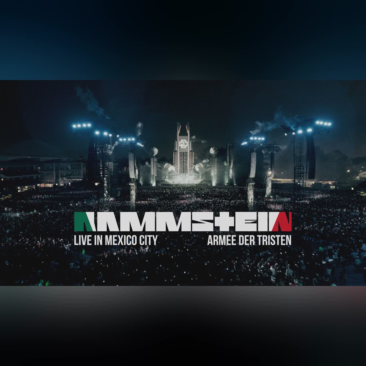 Rammstein - Live in Mexico City - Armee der Tristen (Official Video) cover art