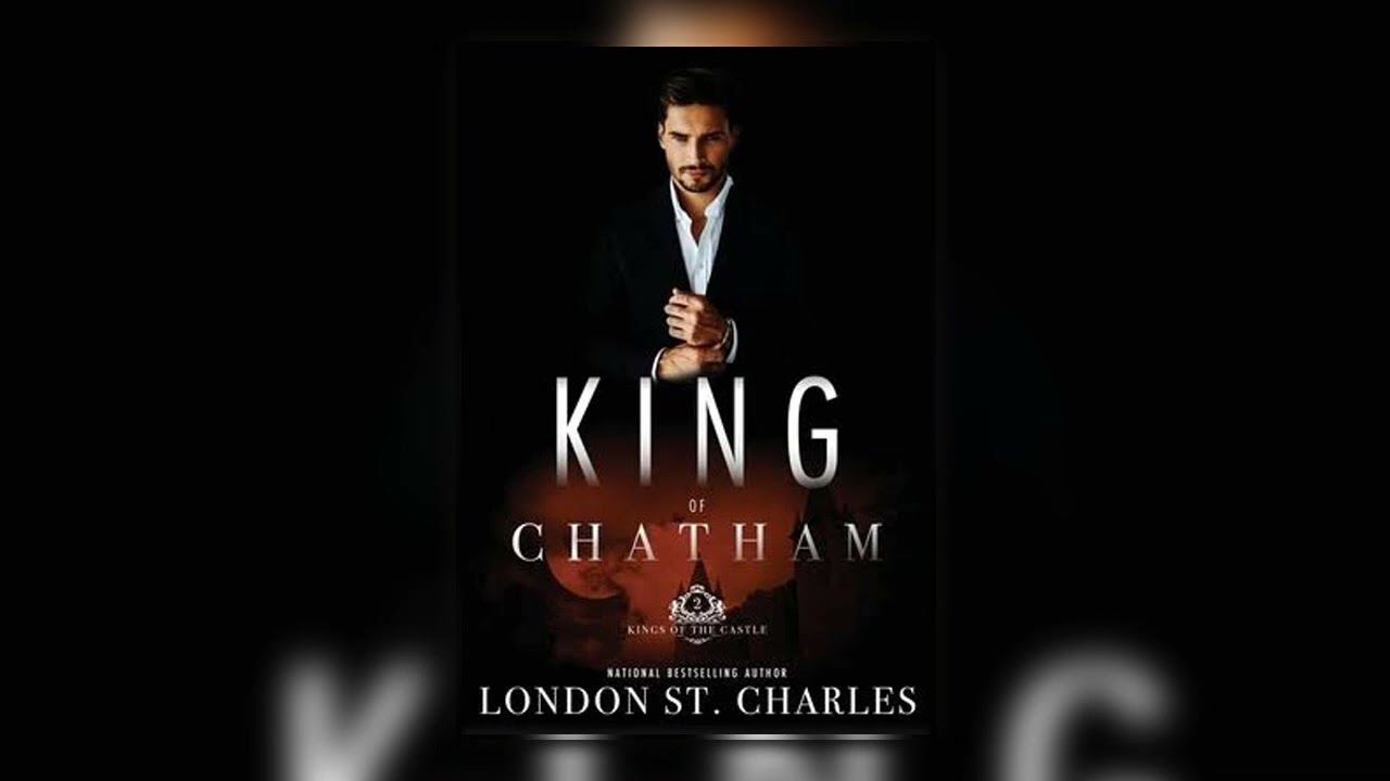 King of Chatham [Kings of the Castle #2] By Naleighna Kai - Billionaire Romance Audiobook Full cover art