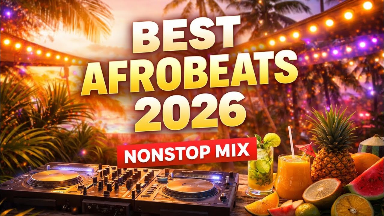 Afrobeats 2026 Mix 🔥 Best Afrobeats Songs 2026 | Party, Chill & Vibes (Nonstop Mix) cover art