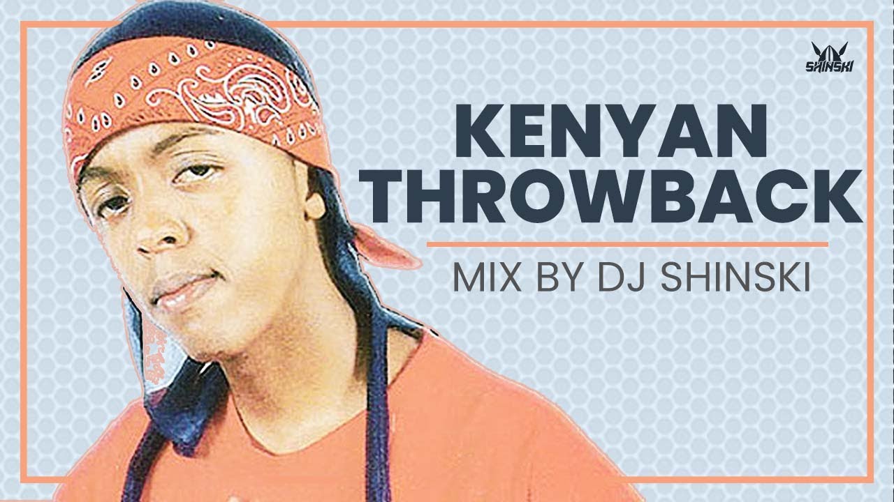 Kenyan Throwback Old School Local Genge Mix Vol 1 - Dj Shinski [Nameless, Nonini, E sir, Jua cali] cover art