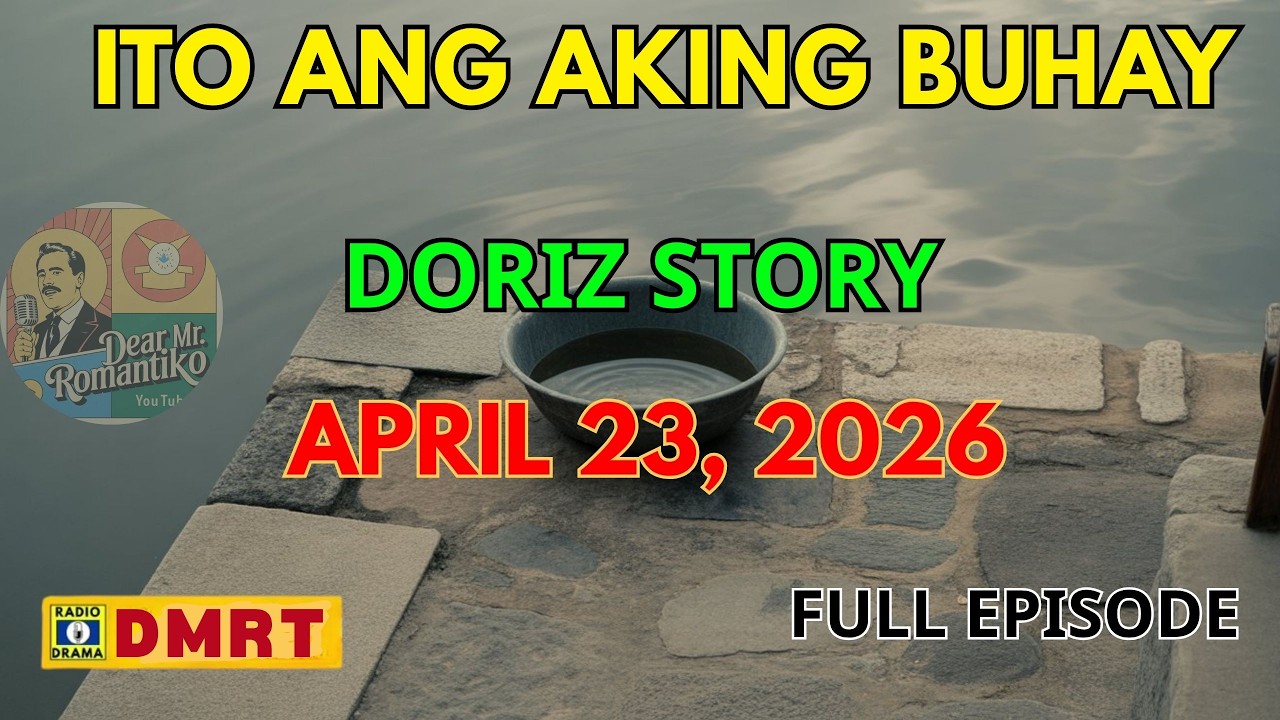 Doriz Story | Ito Ang Aking Buhay Drama Full Episode | Dear Mr Romantiko cover art