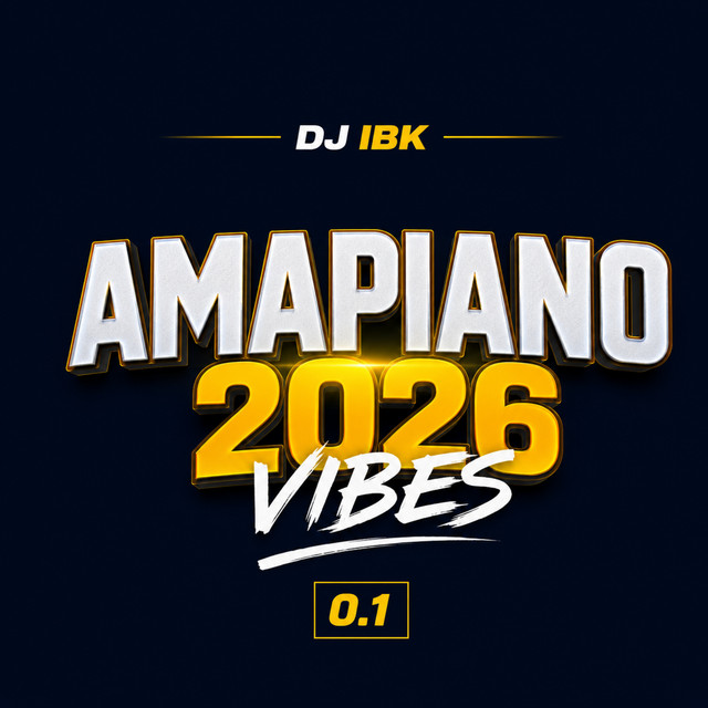 Amapiano 2026 Vibes 0.1 Full - Dj Mix cover art