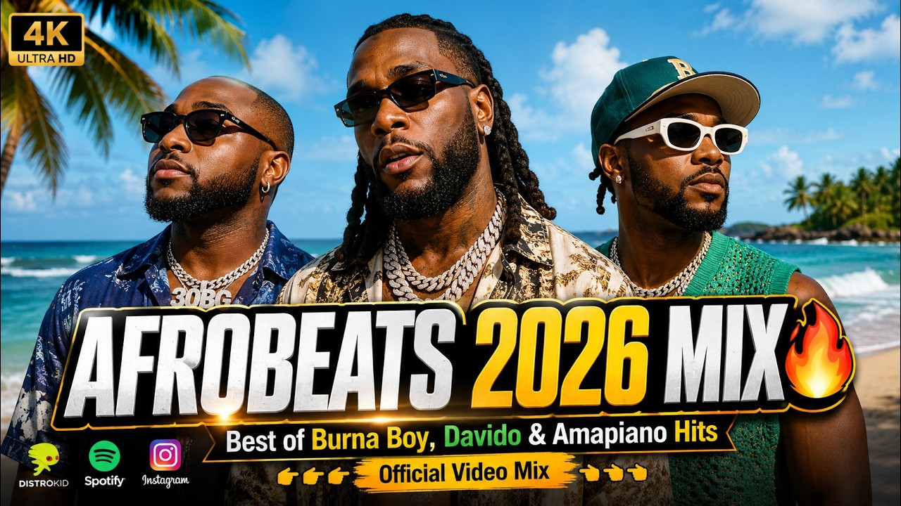 AFROBEATS 2026 MIX 🔥 Best of Burna Boy, Davido & Amapiano Hits Official Video Mix👉👉👉 cover art