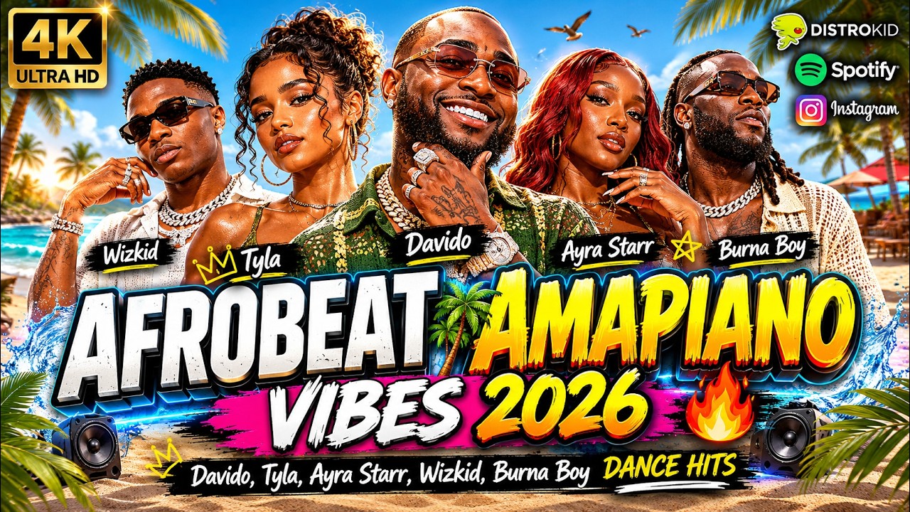 AFROBEAT AMAPIANO VIBES 2026 π₯ Davido, Tyla, Ayra Starr, Wizkid, Burna Boy Dance Hits cover art