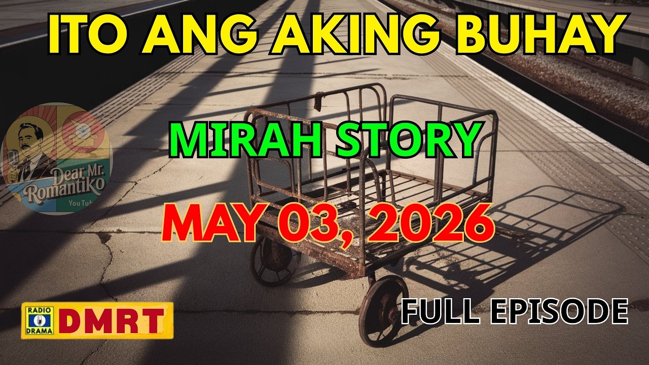 Mirah Story | Ito Ang Aking Buhay Drama Full Episode | Dear Mr Romantiko cover art