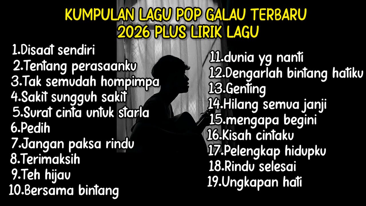 KUMPULAN LAGU POP GALAU TERBARU 2026 PLUS LIRIK || kumpulan lagu pop akustik galau paling sedih cover art