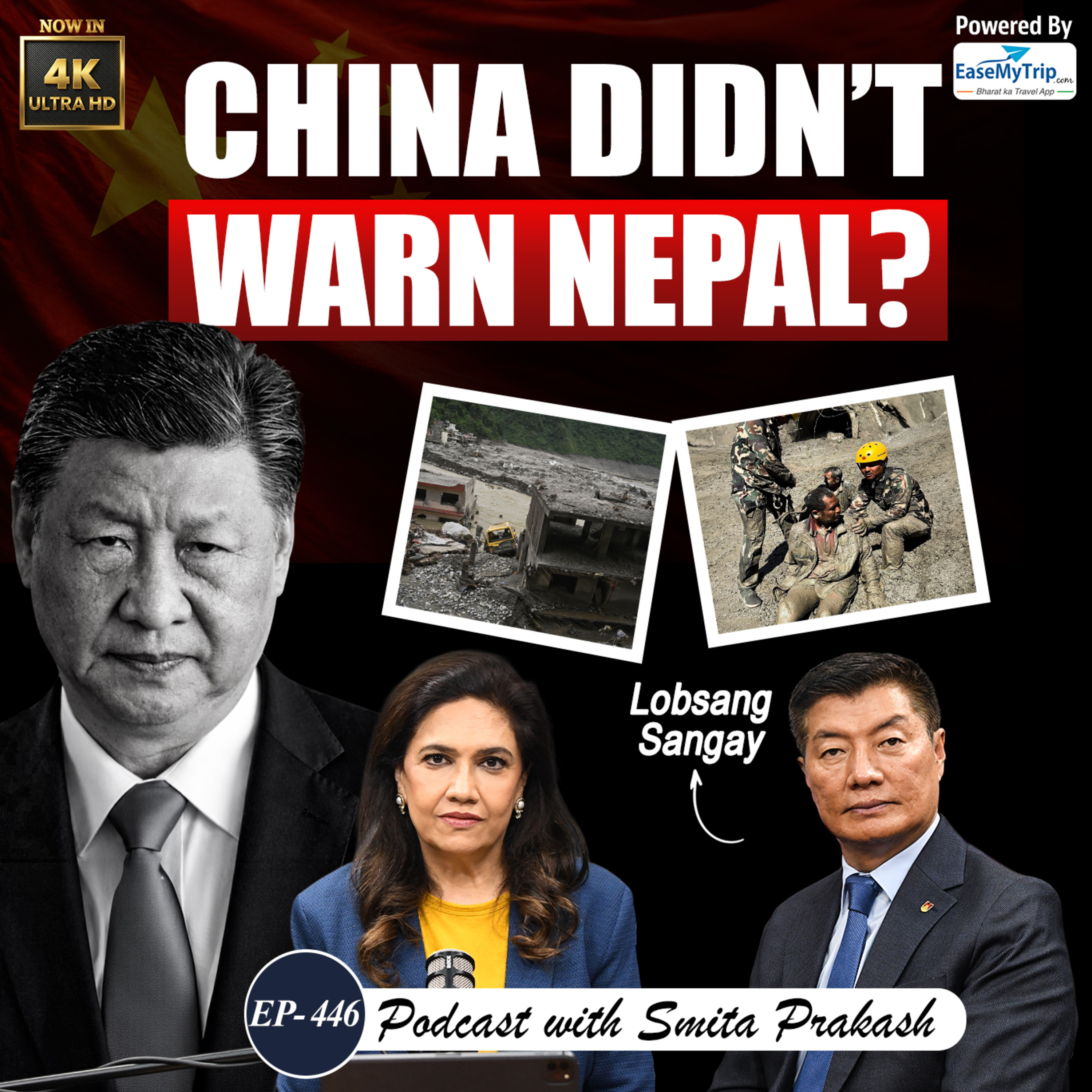 EP-446 | “China Had 20 Minutes to Warn People”: Lobsang Sangay on Nepal–Tibet Floods cover art