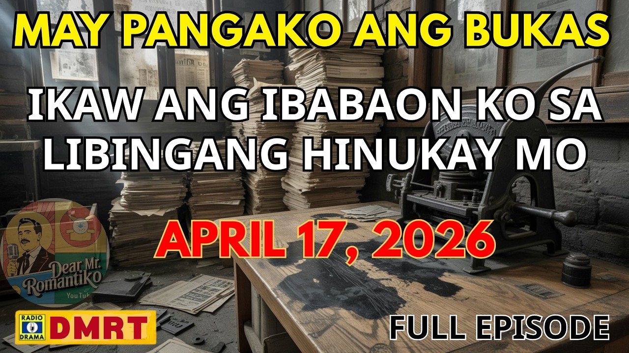 MAY PANGAKO ANG BUKAS Drama Full Episode | Ikaw Ang Ibabaon Ko Sa Libingang Hinukay Mo cover art