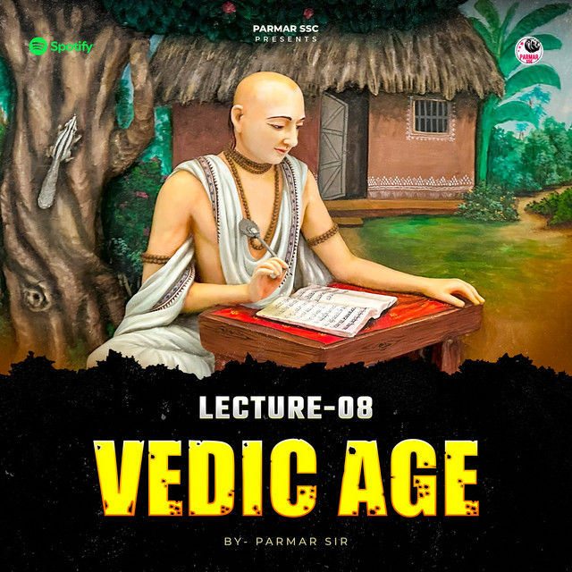 VEDIC AGE | HISTORY | PARMAR SSC cover art