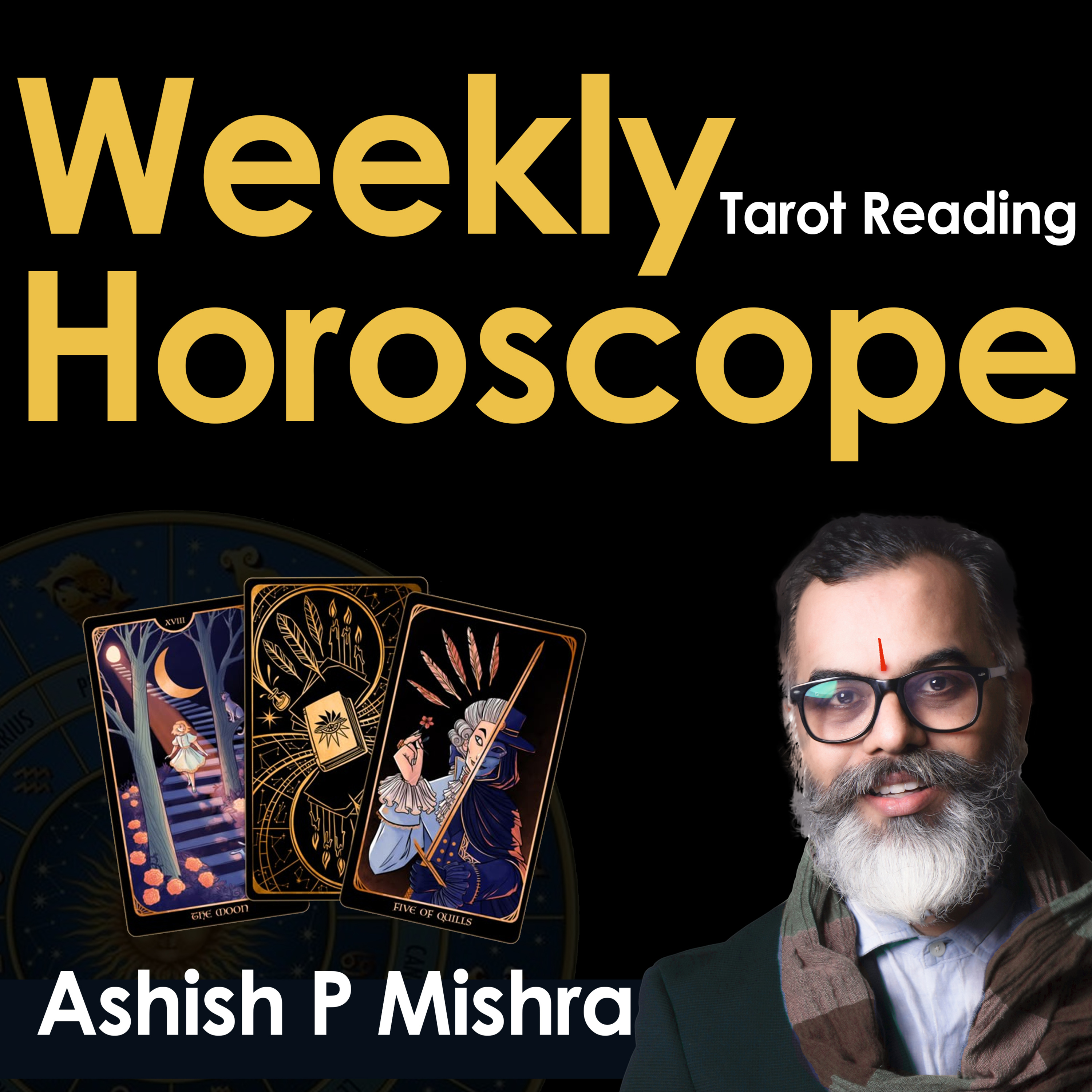 Weekly Horoscope & Tarot Insights (14–20 April 2025) - Ashish P Mishra cover art