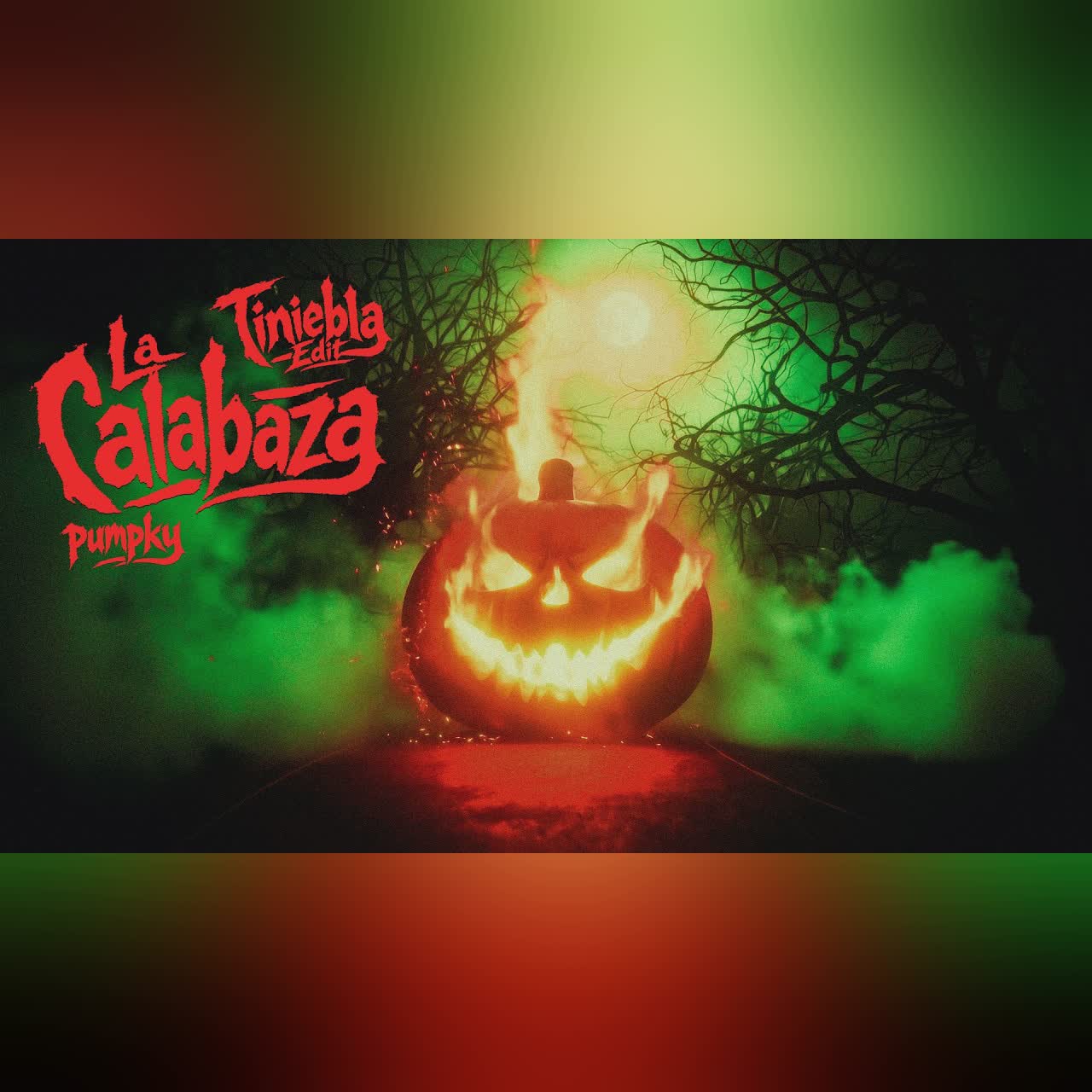 Pumpky - LA CALABAZA (TINIEBLA Edit) - Official Video cover art