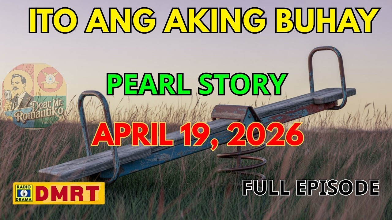 Pearl Story | Ito Ang Aking Buhay Drama Full Episode | Dear Mr Romantiko cover art