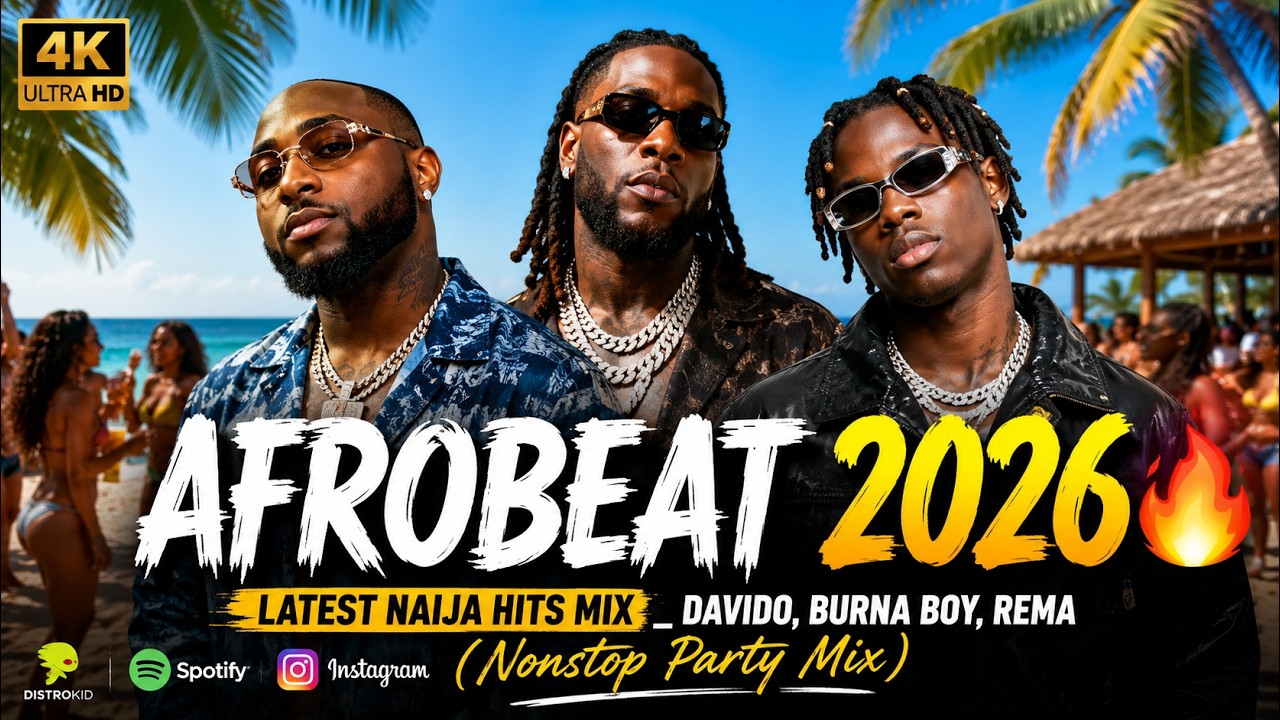 AFROBEAT 2026 🔥 Latest Naija Hits Mix _ Davido, Burna Boy, Rema (Nonstop Party Mix)👉👉👉 cover art