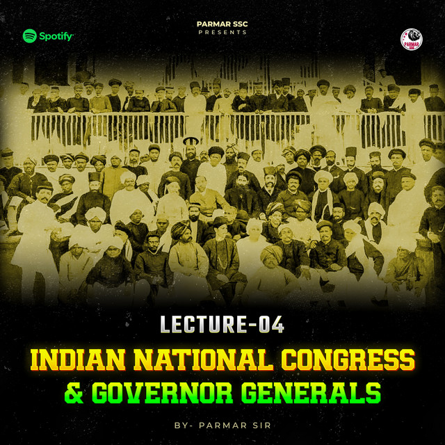 INDIAN NATIONAL CONGRESS AND GOVERNOR GENERALS | HISTORY | PARMAR SSC cover art