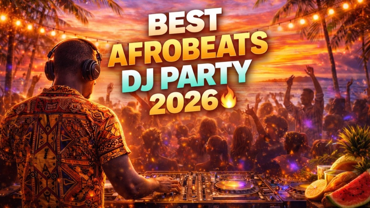 BEST Afrobeats DJ Party Mix 2026 🔥 Nonstop Club Bangers & Dance Vibes (Afrobeat Mix) cover art