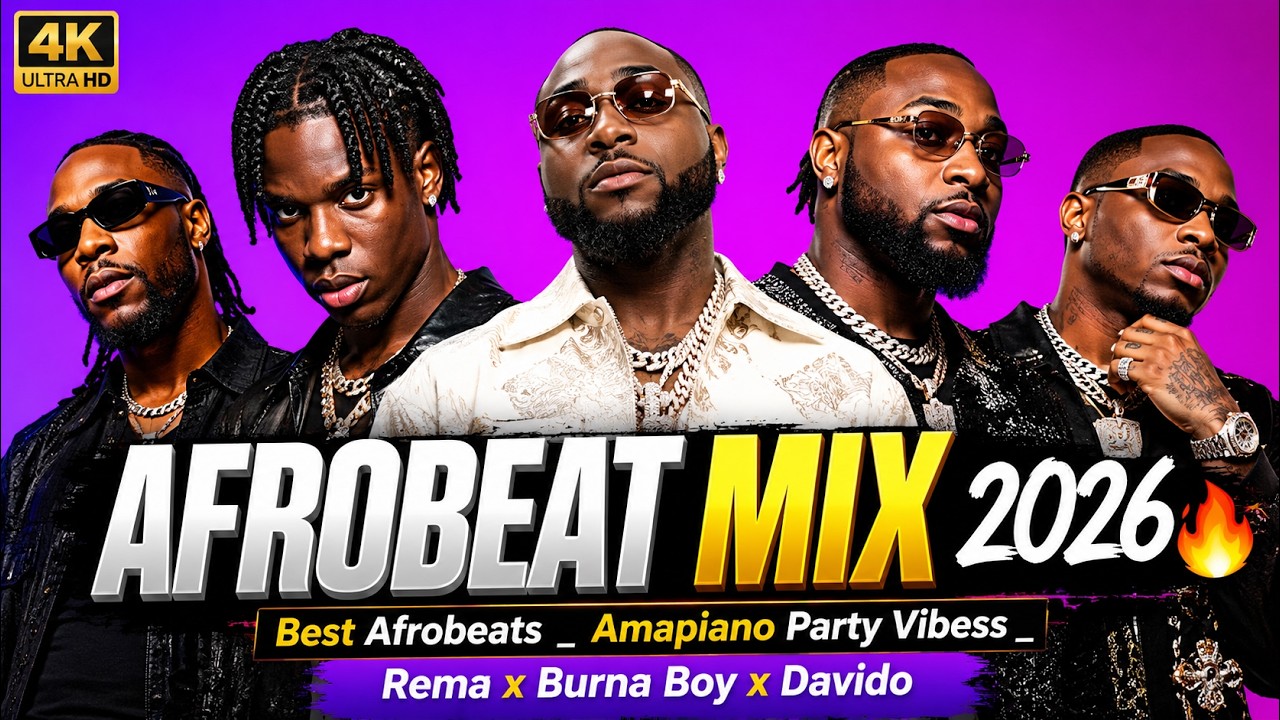 AFROBEAT MIX 2026 π₯ Best Afrobeats _ Amapiano Party Vibess _ Rema x Burna Boy x Davido cover art