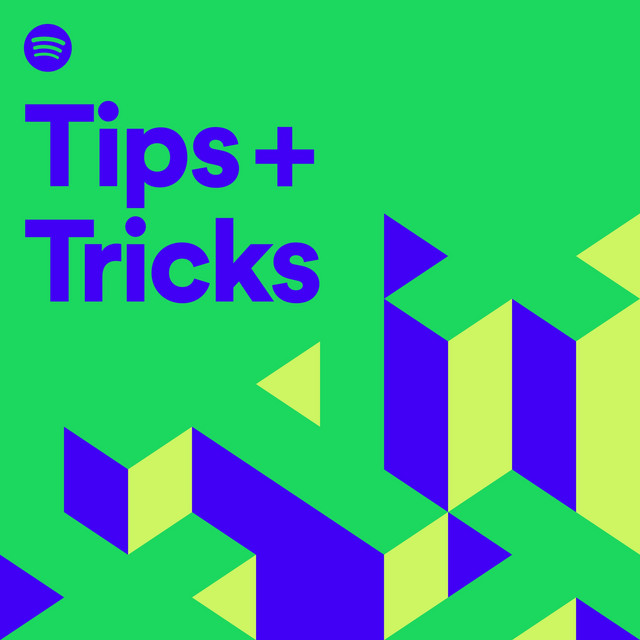 Spotify Tips + Tricks