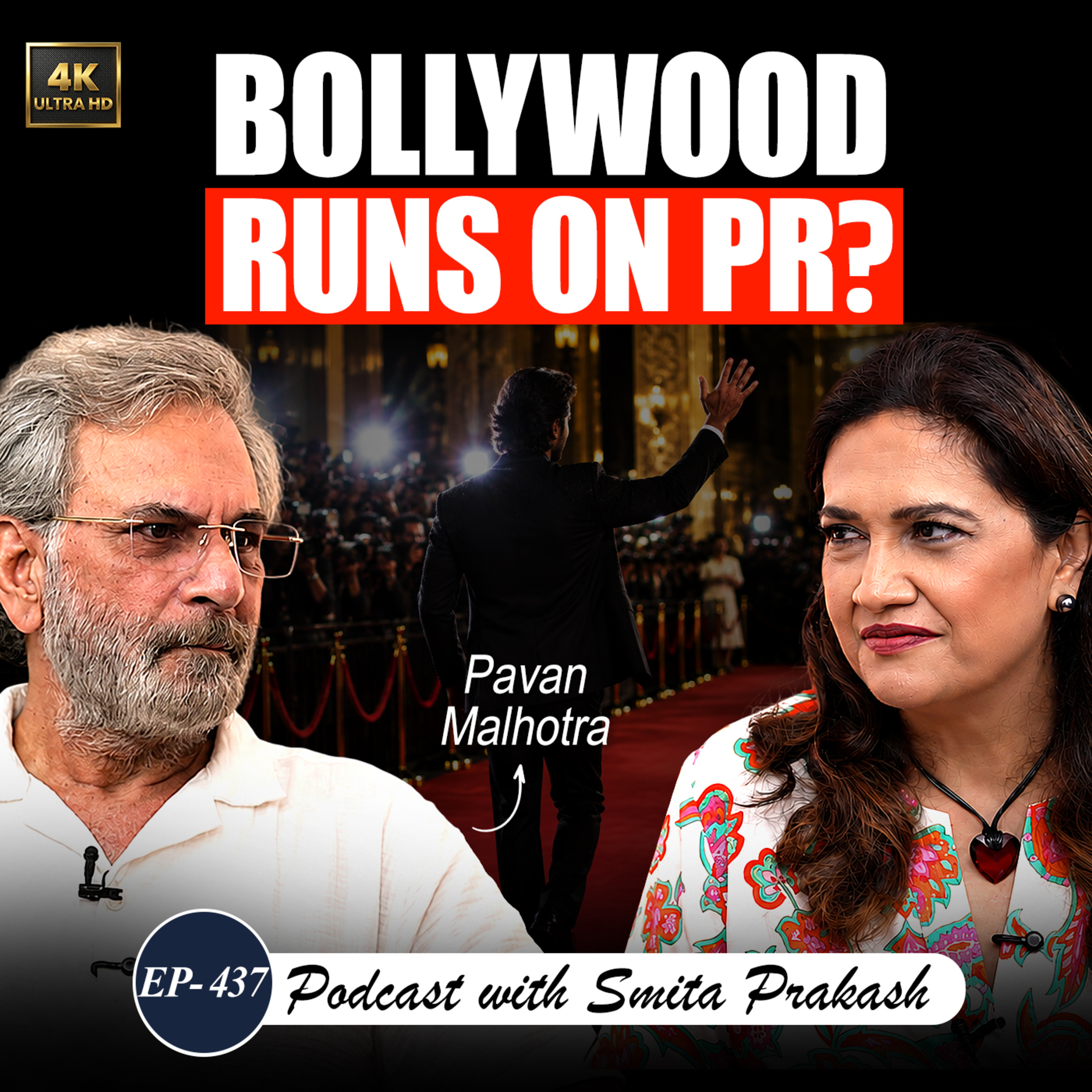 EP-437 I Bollywood PR Culture, Typecasting, Political Films, Theatre & More | Pavan Malhotra cover art