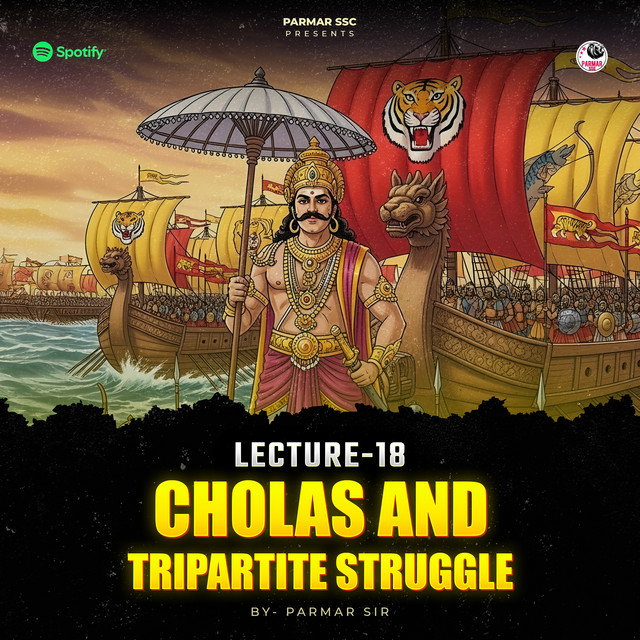 CHOLAS AND TRIPARTITE STRUGGLE | HISTORY | PARMAR SSC cover art