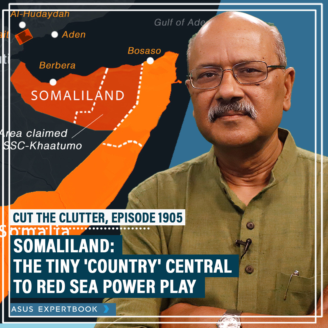 CutTheClutter: Somaliland: Tiny 'country' Israel recognises, UAE has a port in, &why it's key to Red Sea power play cover art